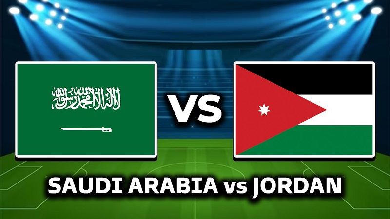 Saudi Arabia vs Jordan