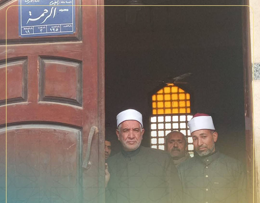 جولات مرورية لمدير أوقاف الفيوم على المساجد لمتابعة الانضباط وحسن سير العمل