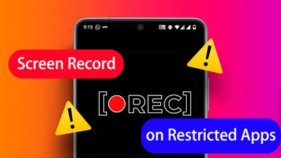 وداعا للشاشة السوداء.. كيفية تسجيل التطبيقات المحمية والمحظورة من الاسكرين شوت
