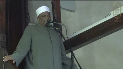 خطيب الجامع الأزهر: شعب مصر كله جيش مستعد للتضحية والدفاع عن وطنه