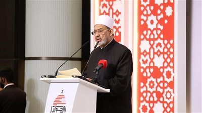 شيخ الأزهر: لا مسوغ للصراع المذهبي بين السنة والشيعة والخلاف بينهما لا يعني الكفر