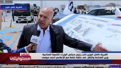 كامل الوزير: الرئيس السيسي وجّه بدراسة وسائل النقل الحديثة المستخدمة عالميًا