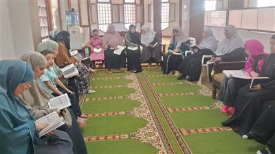 حضور كبير للسيدات بالمقارئ القرآنية للواعظات بمديرية أوقاف الفيوم 