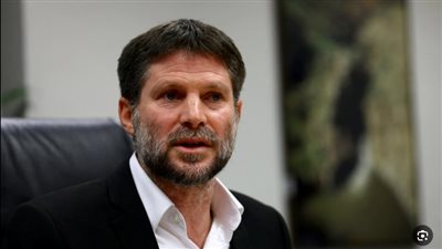 «سموتريتش»: لولا 7 أكتوبر ما استطعنا تحقيق أحلام دولة إسرائيل