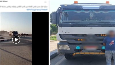  ضبط سائق مقطورة سار عكس الاتجاه وعرض حياة المواطنين للخطر