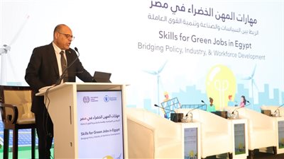 وزير العمل يُشارك بفعاليات إطلاق دراسة مهارات الوظائف الخضراء في مصر
