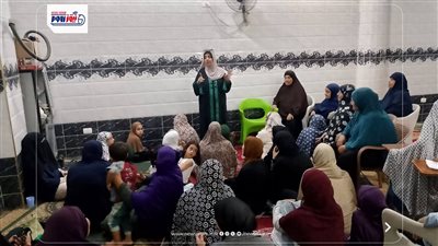 لقاءات دعوية للواعظات ضمن فعاليات مبادرة «أنتِ السند» في الفيوم