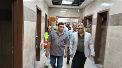 مساعد وزير الصحة يتفقد مستشفى العبور بتكلفة 525 مليون جنيه استعدادًا للافتتاح