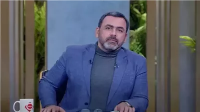 يوسف الحسيني: مصر نجحت في صنع طريق جديد نحو السلام