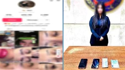 ضبط صانعة المحتوى «أنتكا» بالدقهلية بسبب نشر مقاطع خادشة للحياء