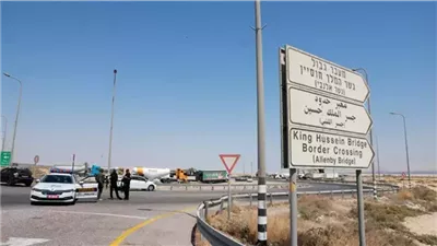 مقتل إسرائيلي وإصابة آخر جراء إطلاق نار بمعبر جسر الملك حسين الحدودي مع الأردن