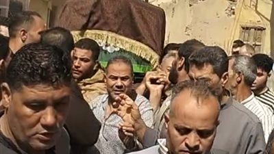 جنازة مهيبة لضحية الغد.. تشييع جثمان الحاج أحمد عتمان ضحية أبن شقيقة  