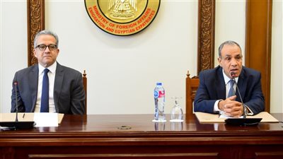 وزارة الخارجية تستقبل الدكتور خالد العناني بعد تعيينه مديرًا عامًا لليونسكو