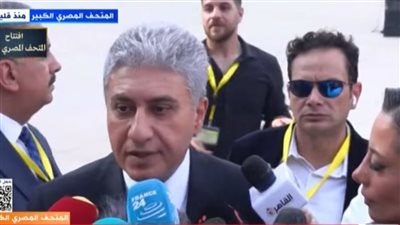 وزير السياحة: نتوقع أن يصل عدد زوار المتحف المصري الكبير 5 ملايين زائر سنويا 