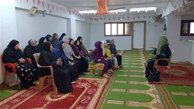  الملتقيات الفكرية للواعظات تزين مساجد الفيوم خلال شهر رمضان المبارك