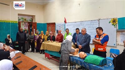 مدير تعليم الفيوم يتابع تدريب الإسعافات الأولية بمدرسة المحمدية الإعدادية 