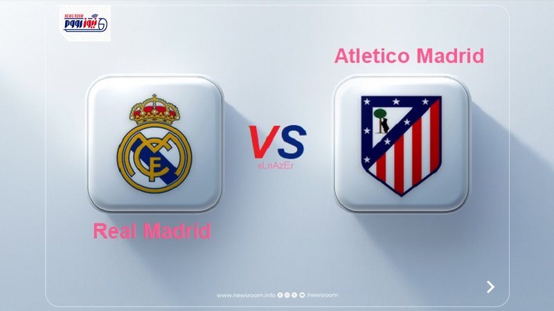 Real Madrid vs Atletico