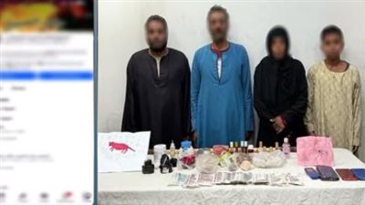 تجار الأوهام.. ضبط 4 دجالين بتهمة النصب والإحتيال على المواطنين في أسوان