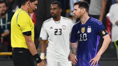 إبراهيم نورالدين: ميسي طلب إنهاء مباراة الأرجنتين والإمارات بعد 75 دقيقة