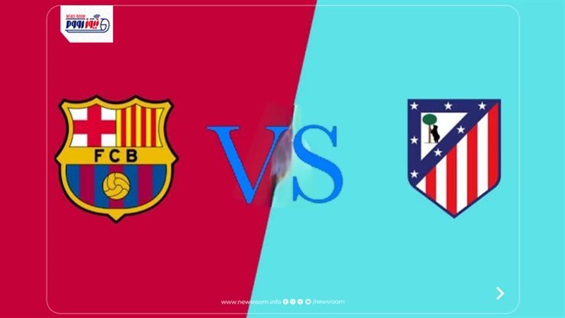 Barcelona vs Atletico