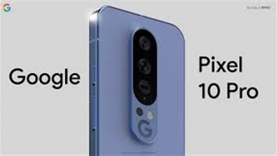 تحذيرات لمستخدمي Pixel 10 Pro.. مصباح الهاتف قد يسبب تلفًا حراريًا