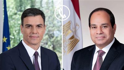 الرئيس السيسي يستعرض مع رئيس وزراء أسبانيا جهود مصر الرامية لوقف الحرب