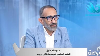 «رغم الحروب العقار المصري صامد».. وسام طايل: ثقة المستثمرين لم تهتز