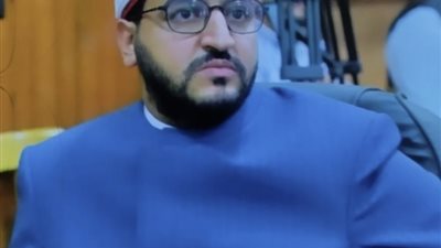 واعظ بالأزهر: البيوت لا تبنى بالعجلة ولا تهدم في لحظة غضب