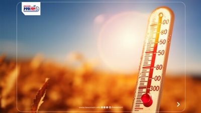 حالة الطقس اليوم الأربعاء 13 مايو 2026.. أجواء حارة ورياح والأرصاد تحذر