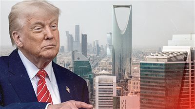 زيارة ترامب لـ الرياض .. جولة تاريخية وتحالفات جديدة في الشرق الأوسط